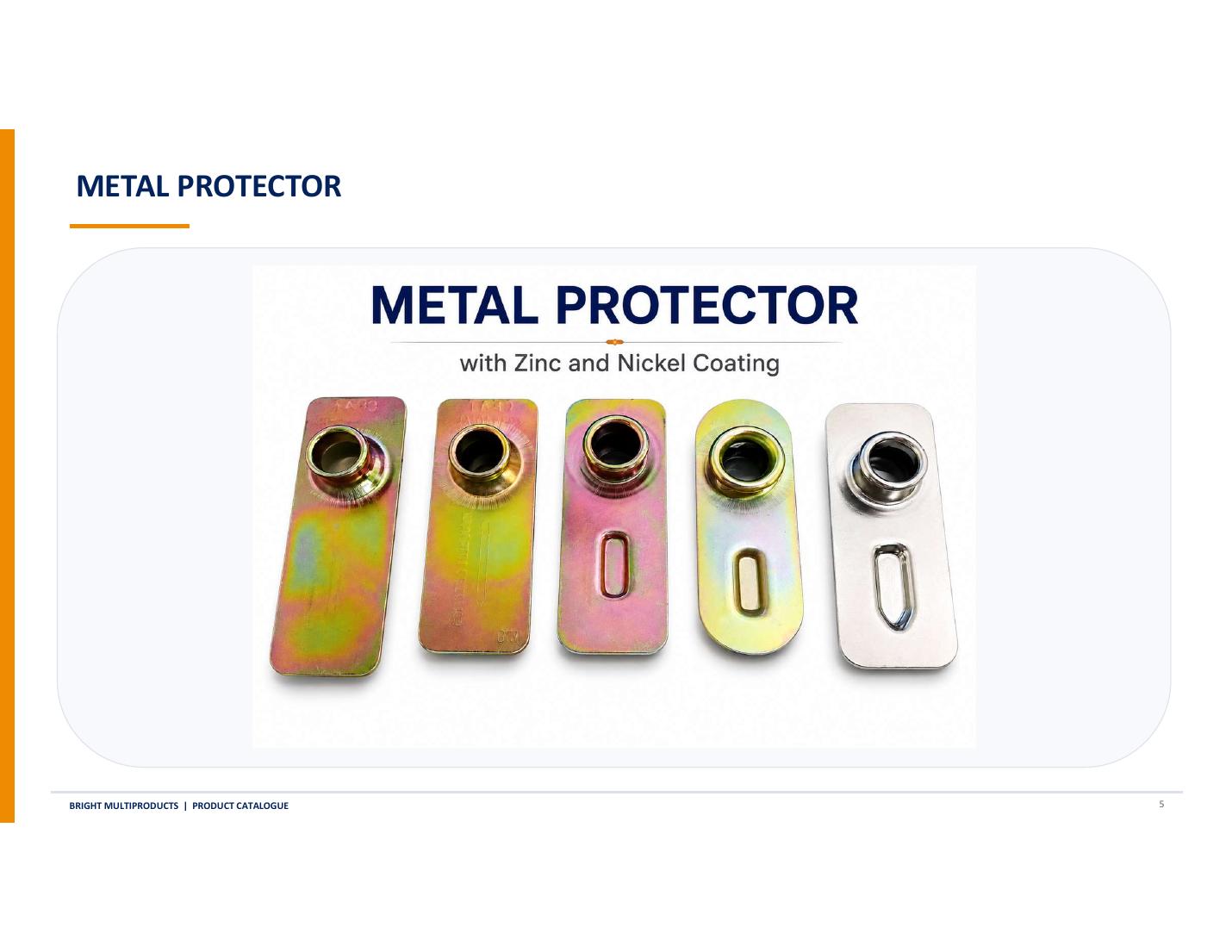 Metal Protector
